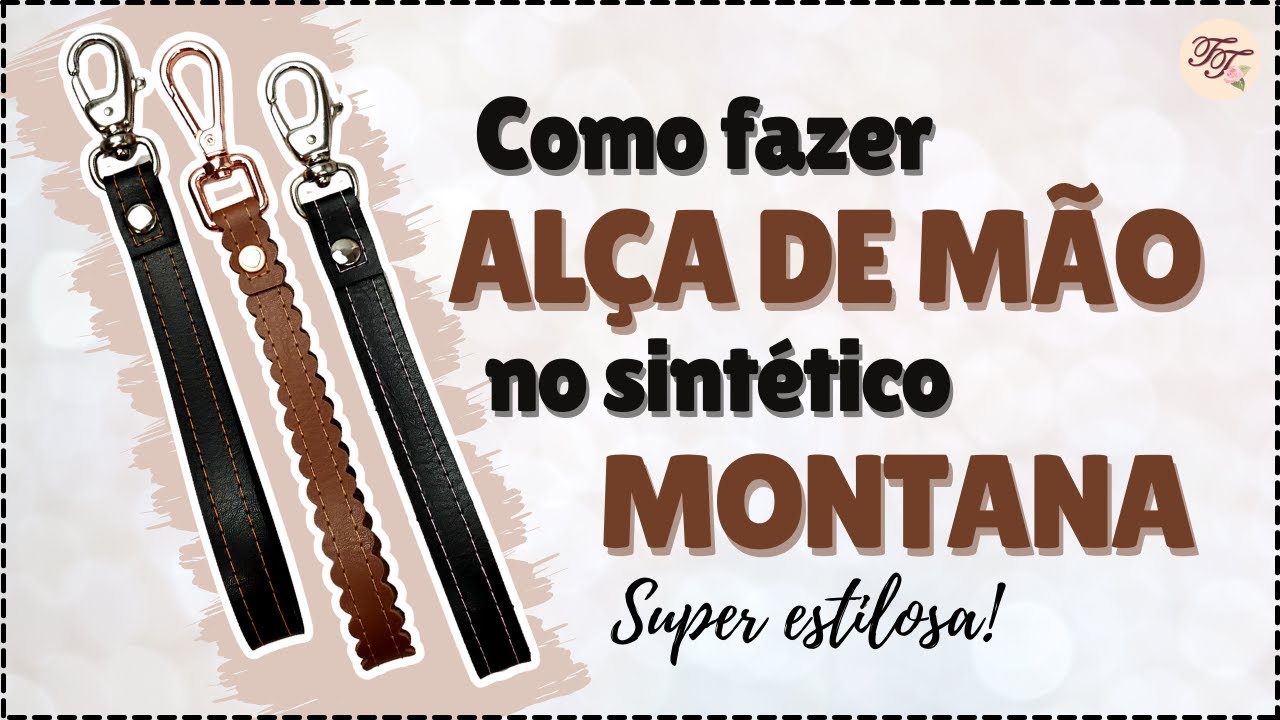 Alça de Mão com Sintético Montana - Corte a fio | Dica de Costura passo a passo