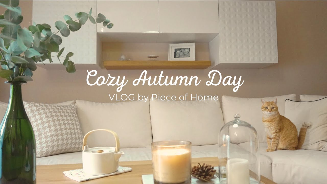 Cozy Autumn Morning | Things that help me find my inner peace | Fall Decoration & Baking Apple Pie
