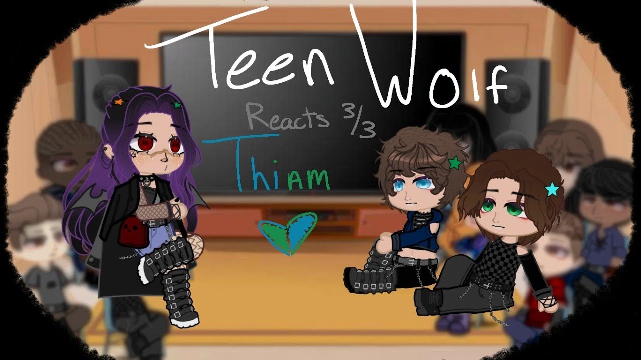 TeenWolf reacts to Thiam (3/3)—Fandomtiti—