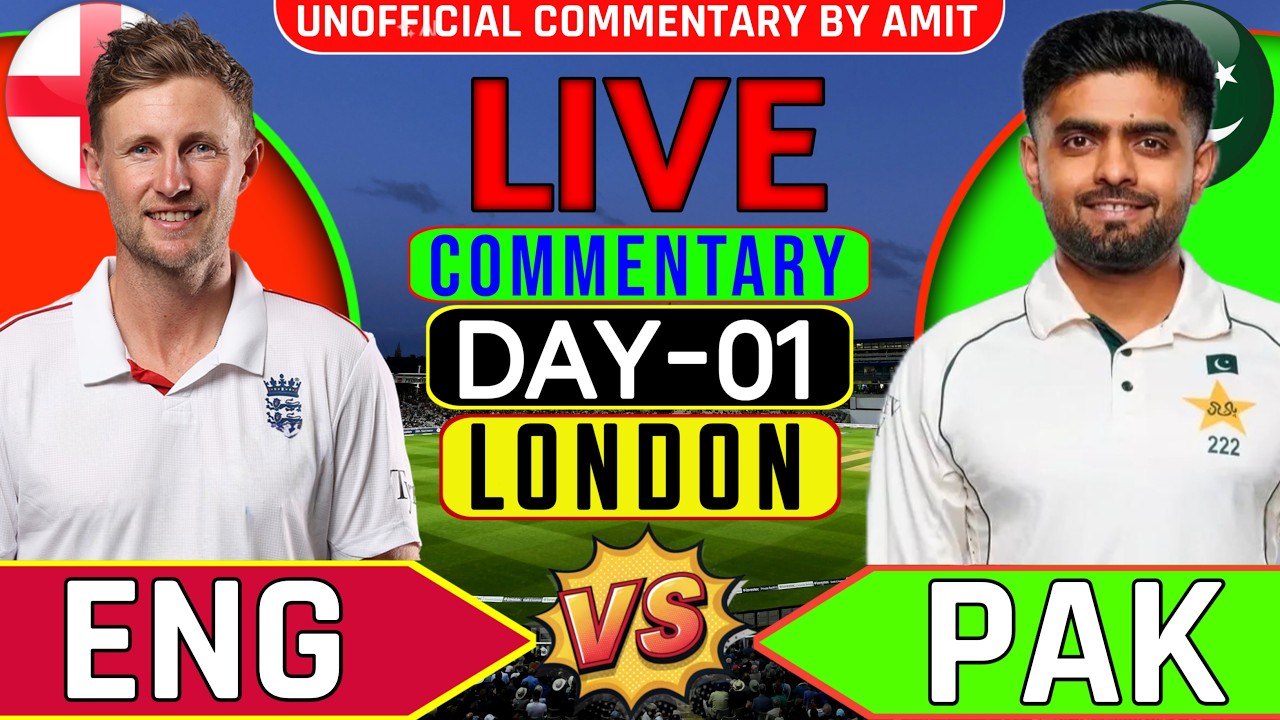 🔴 ENGLAND VS PAKISTAN 2ND 1ST INNING BALL BY BALL AUDIO COMMENTARY BY AMIT| ENG BATTING