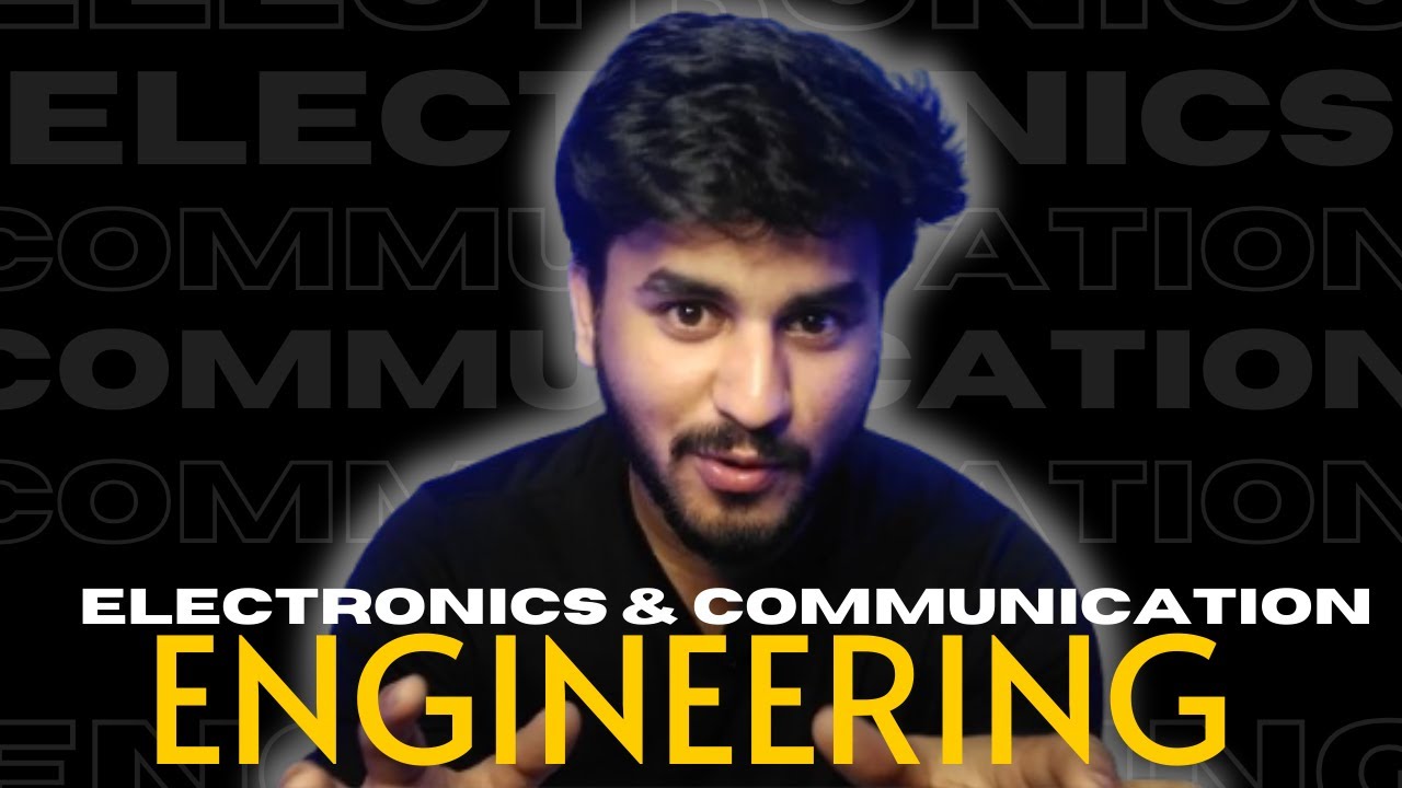 Should I Choose Electronics & Communication Engineering? A Guide for 12th Grade Students