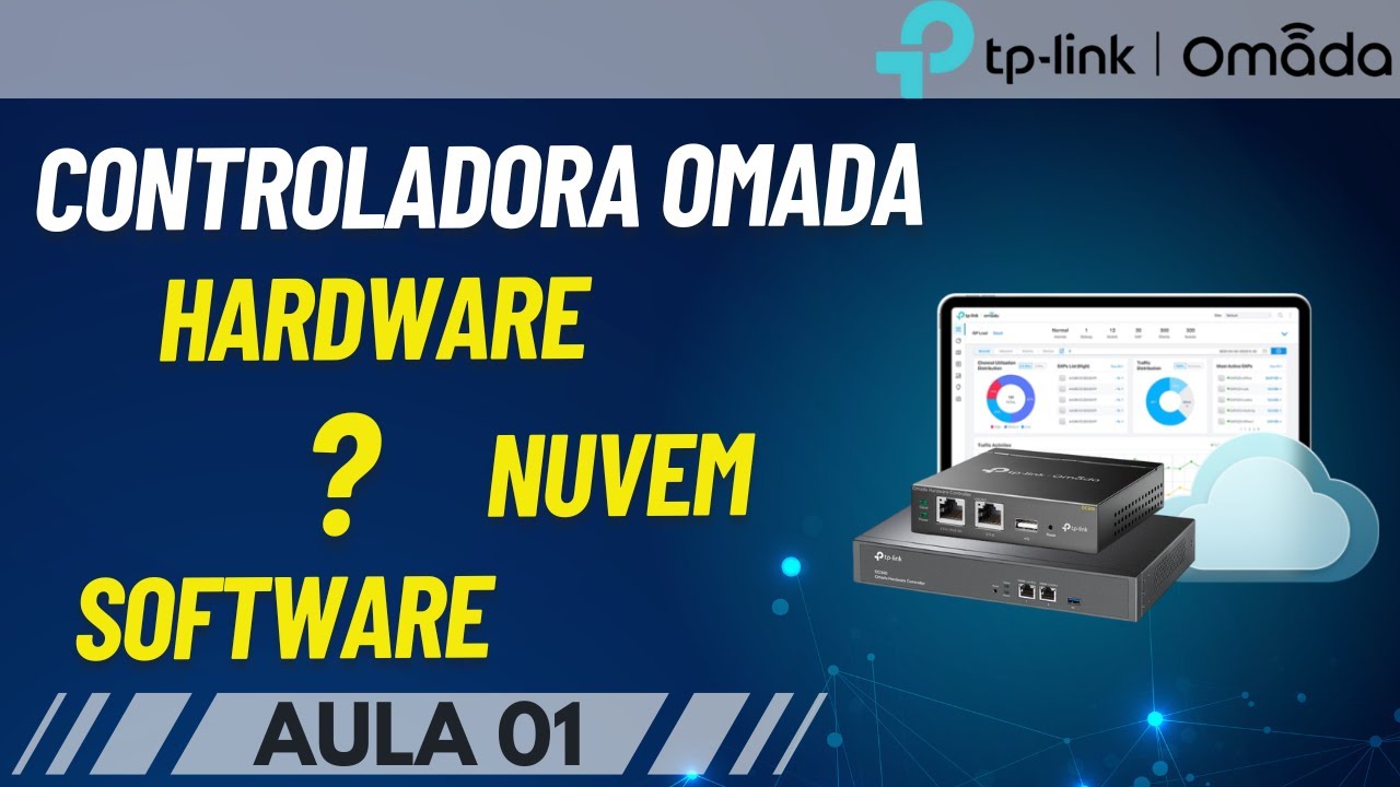 Curso TP-Link Omada SDN: Introdução Completa e Tipos de Controladoras | Aula 01 | #omada | #tiajuda
