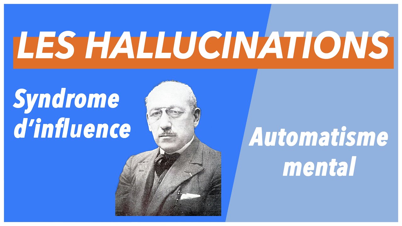 Les hallucinations