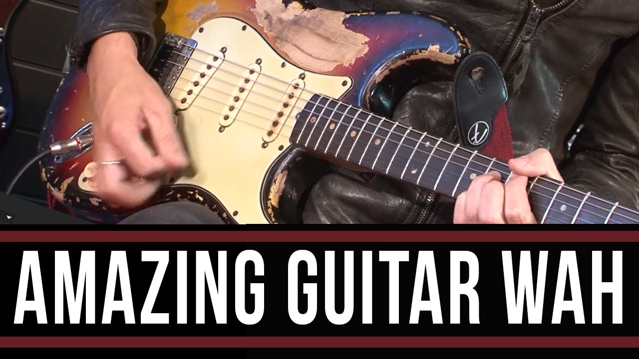 Amazing Guitar Wah Technique Lesson