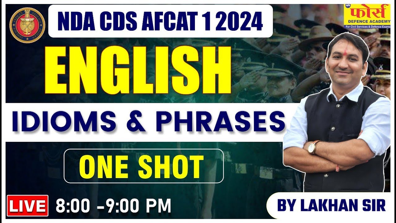 NDA ENGLISH IDIOMS AND PHRASES ONE SHOT | NDA 1 ENGLISH CLASSES | NDA 2 ENGLISH | IDIOMS FOR NDA