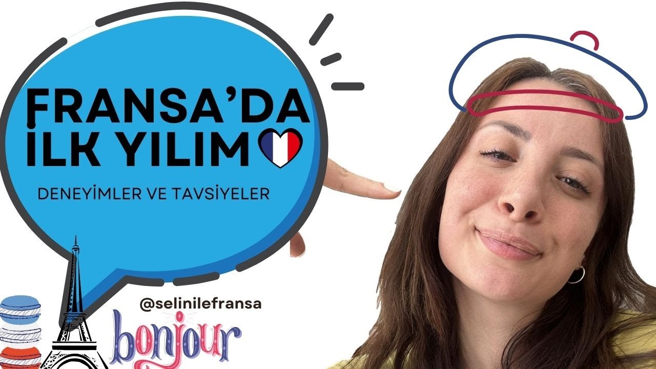 🇫🇷 Fransa&rsquo;da 1 Yılım: Deneyimlerim, Zorluklar ve Yeni Başlayanlara Tavsiyeler