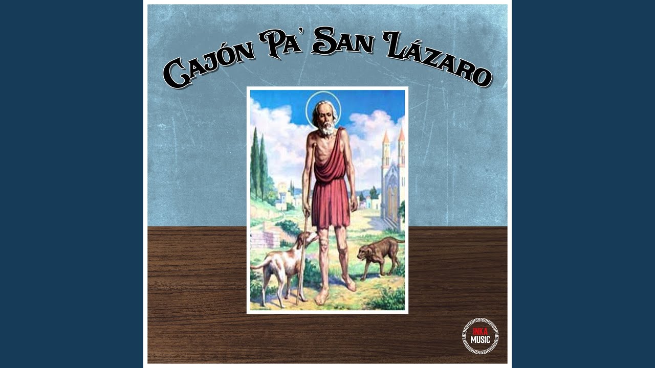 Caj&oacute;n Pa' San L&aacute;zaro