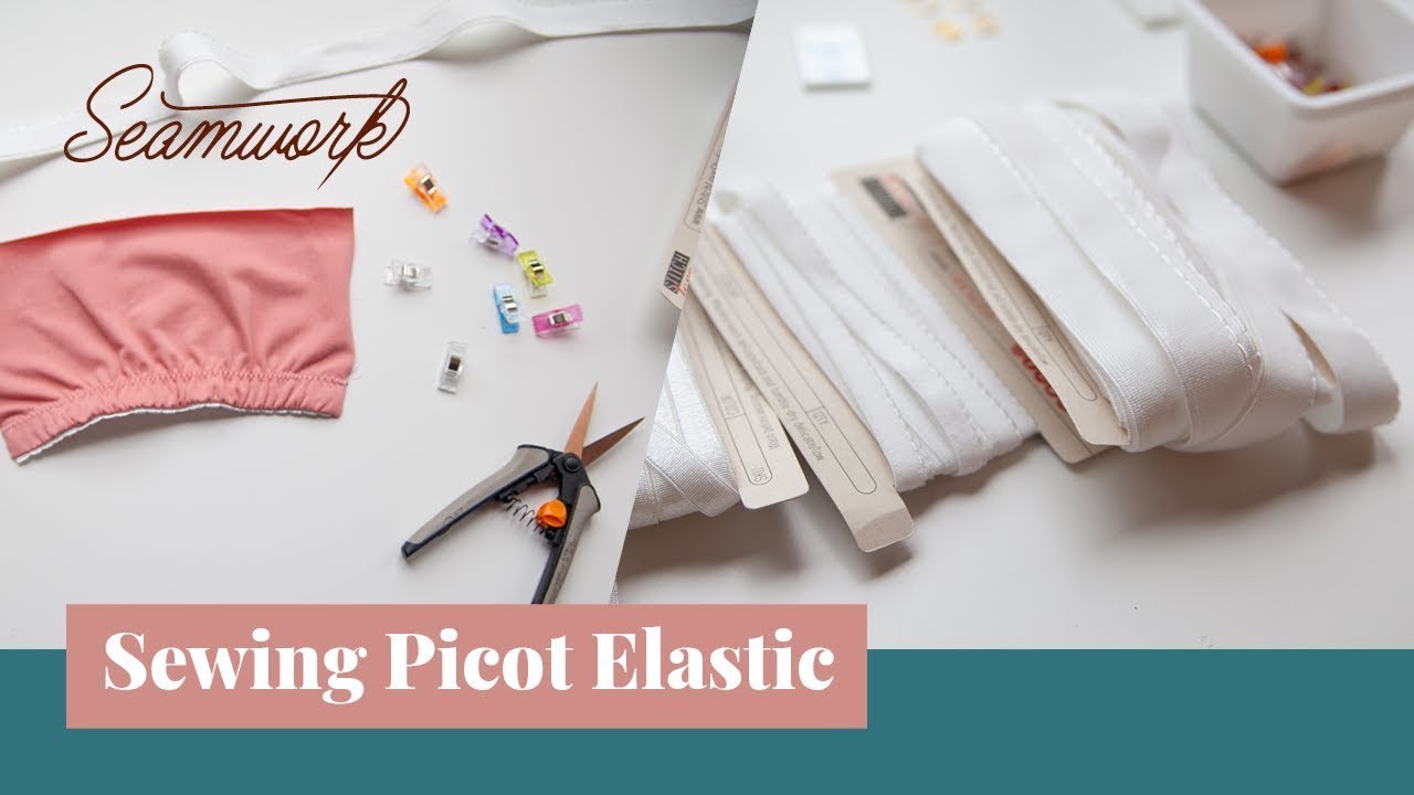 Sewing Tutorial: How to Sew Picot Edge Elastic