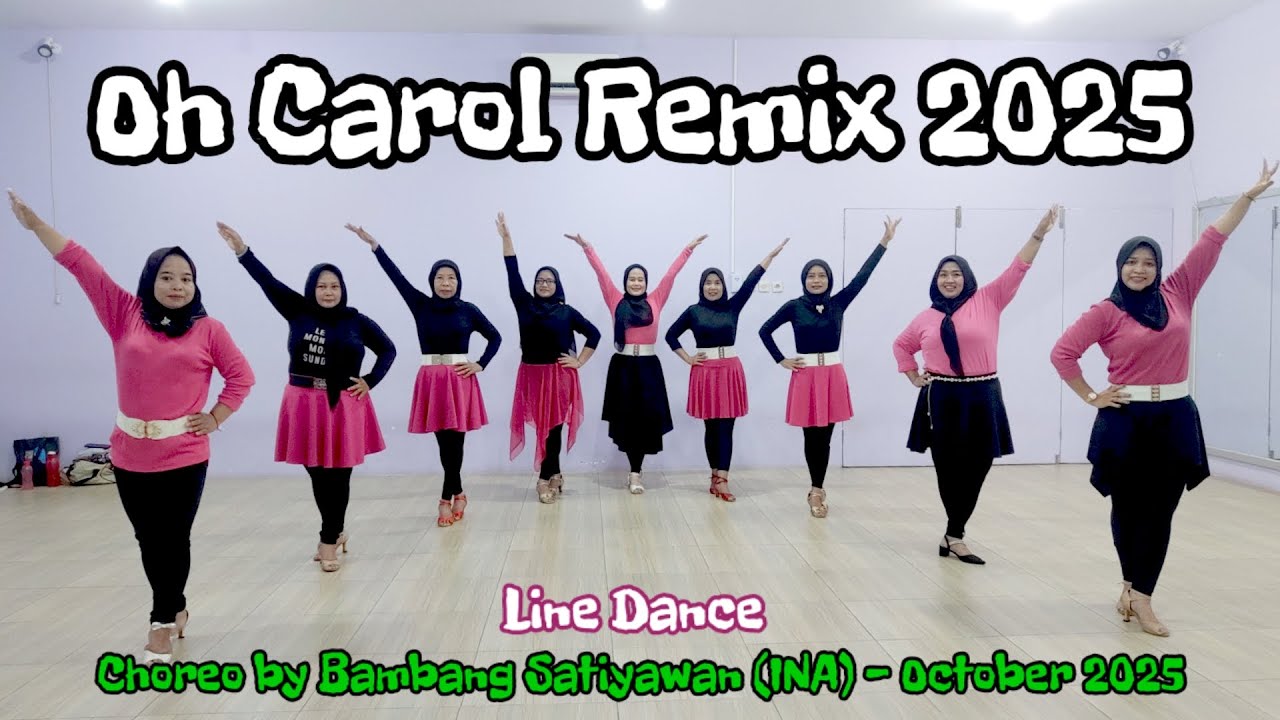Oh Carol Remix 2025 Line Dance - Choreo @bambang satiyawan - by Melody Line Dance Gombong 