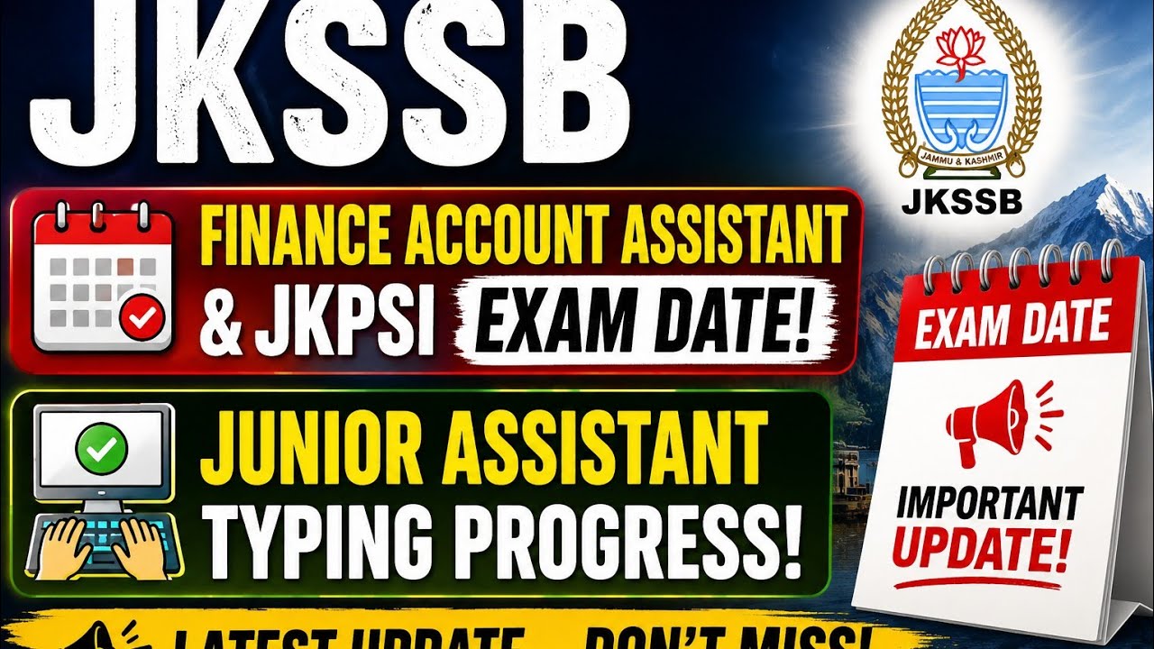 JKSSB FAA AND JKPSI EXAM DATE! JUNIOR ASSISTANT TYPING PROGRESS!