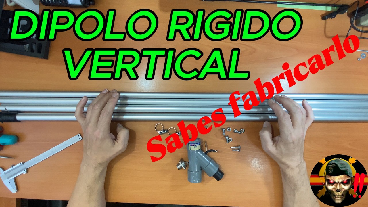 ✅✅Fabrica tu propio dipolo rigido vertical. Paso a paso👌
