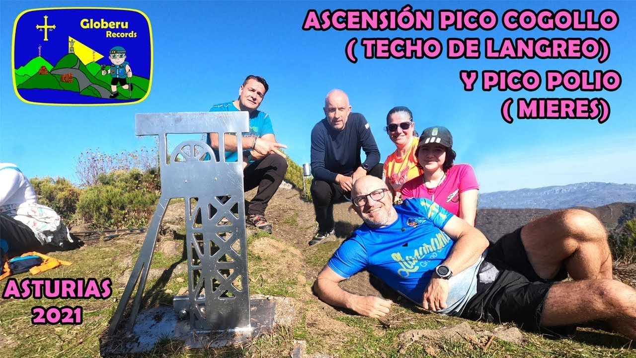 [ 2,7 K ] Ascensión Pico Cogollu ( Techo de Langreo) y Pico Polio. ( Langreo y Mieres). Asturias