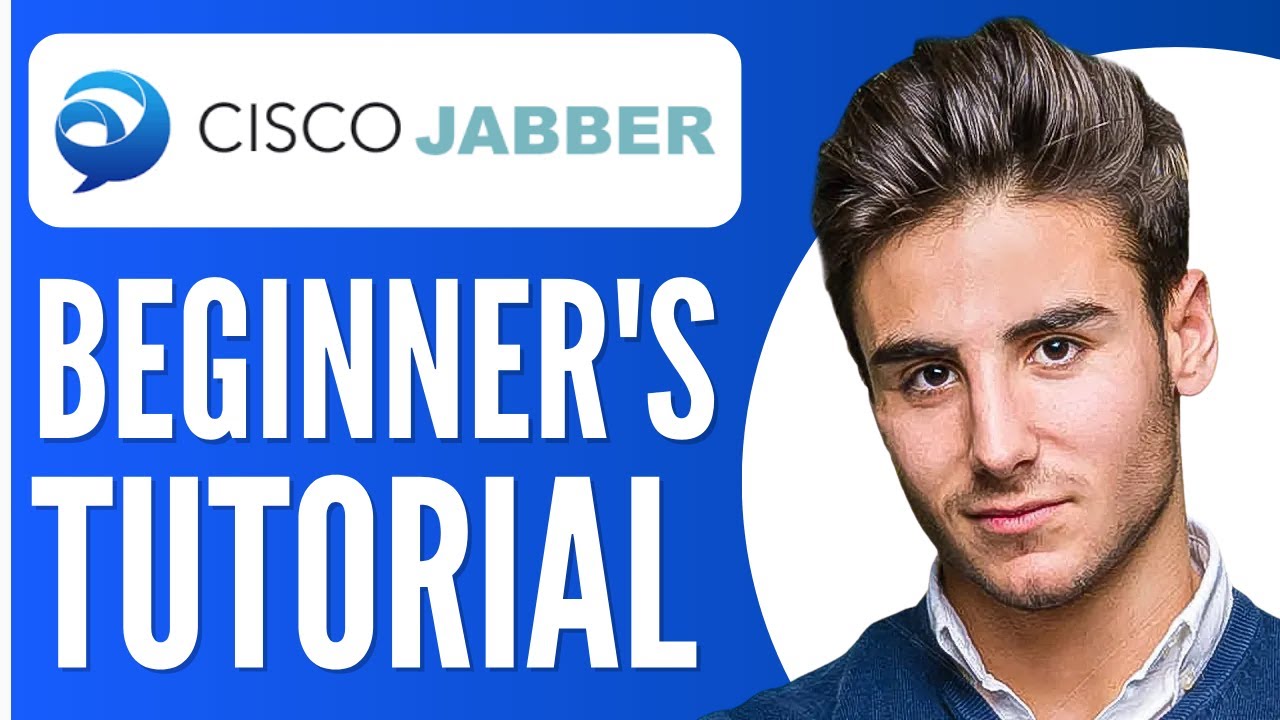 Cisco Jabber Tutorial for Beginners 2026