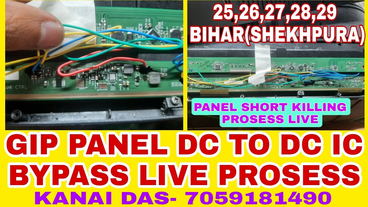 GIP PANEL DC TO DC IC BYPASS PROSESS . ONE BY ONE LIVE 🙏