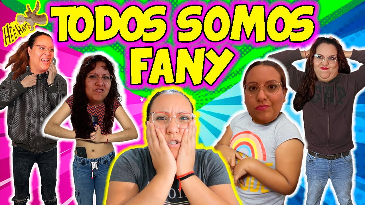 Un día siendo Fany