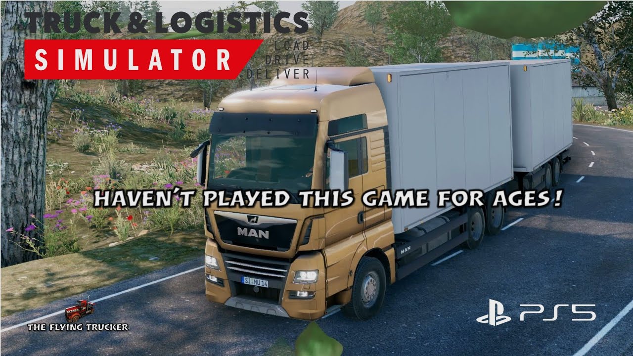 Truck & Logistics Simulator | PS5 | Haven't Played This Game For Ages #truckandlogisticssimulator 