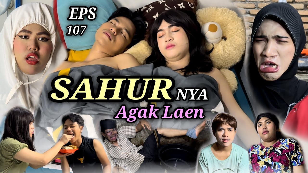 EPS 107, Sahur is a little different (DUSUN LANTAM)