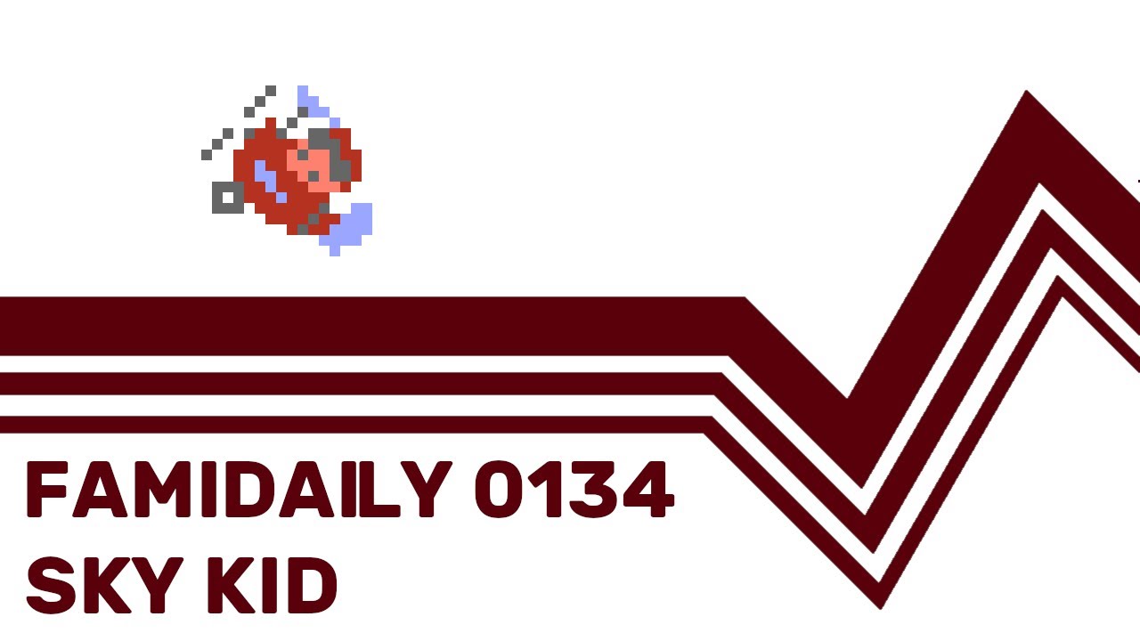 Famidaily - Episode 0134 - Sky Kid (スカイキッド)