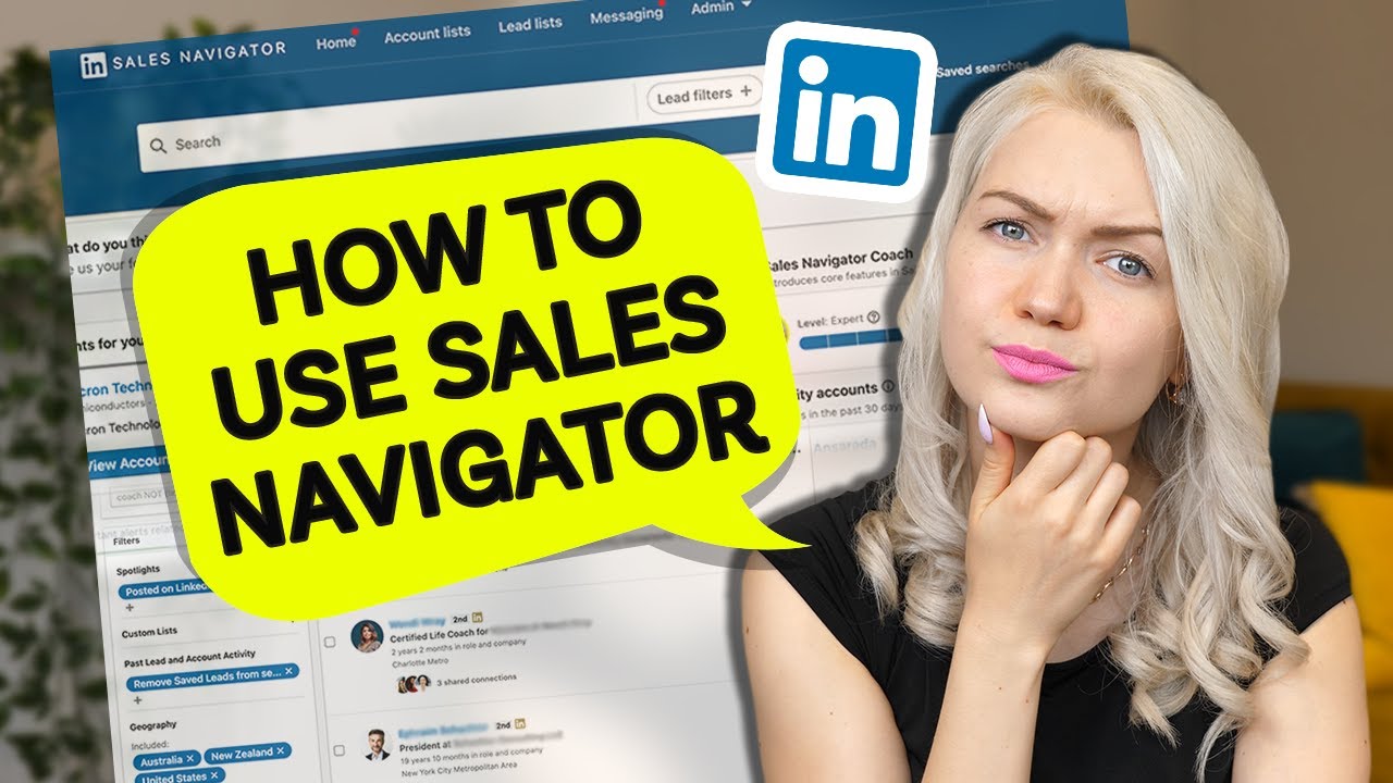 Как использовать Sales Navigator в LinkedIn | Пошаговое руководство