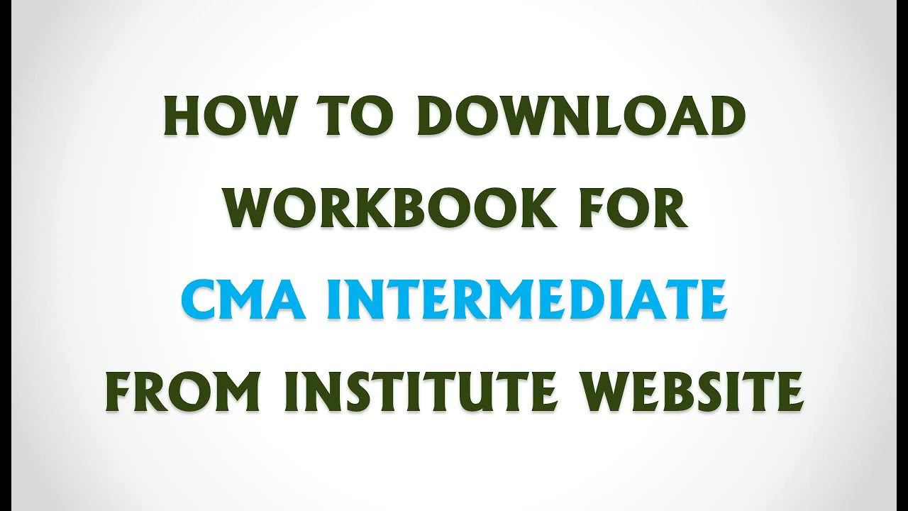 HOW TO DOWNLOAD WORKBOOK FOR CMA INTERMEDIATE FROM INSTITUTE WEBSITE #shorts