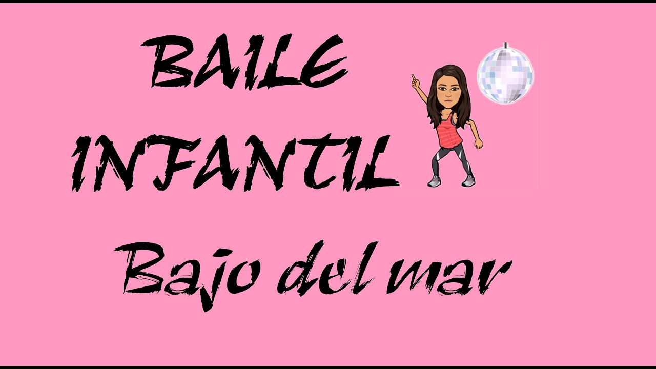 Bajo el mar [La Sirenita] - BAILE INFANTIL