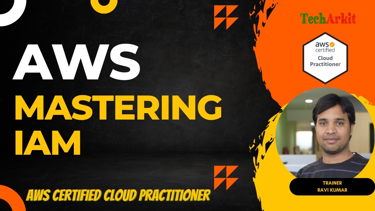 Mastering IAM: The Key to AWS Service Management | Tech Arkit