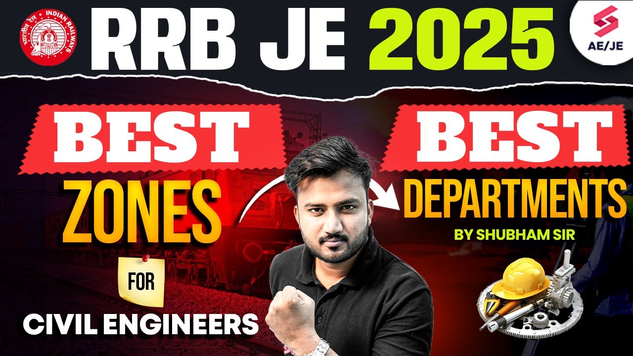 RRB JE Form Fill Up 2025 | RRB JE Civil Post Preference 2025 | RRB JE Civil Safe Zone by Shubham Sir
