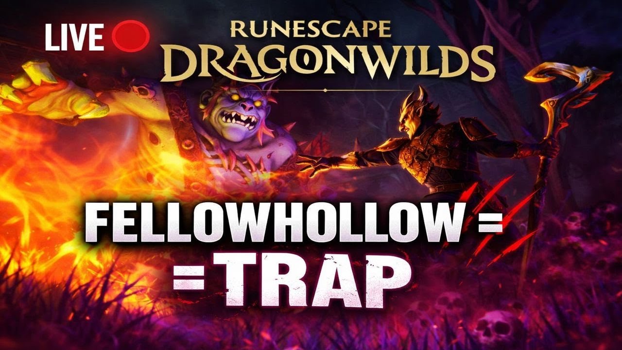 LIVE 🔴 FELLOWHOLLOW = TRAP | RuneScape Dragonwilds Exploration