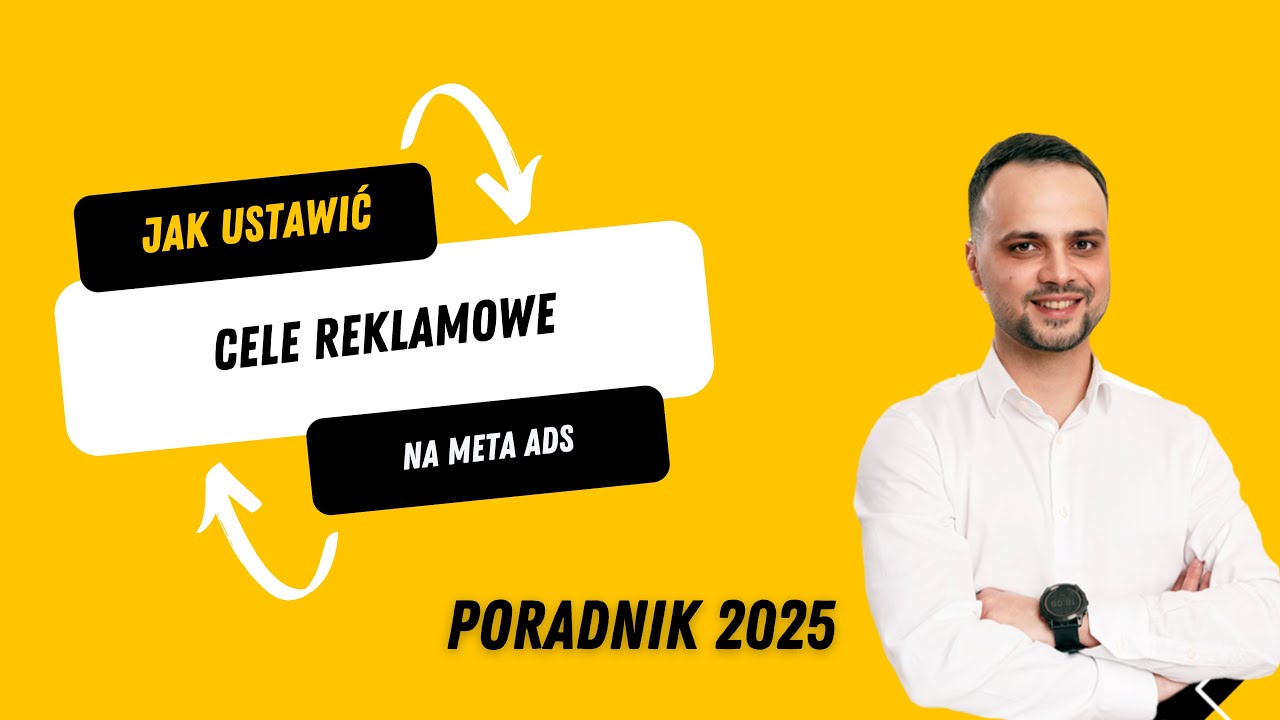 Szkolenie FB Ads: Jak wybrać cel reklamy na Facebooku i Instagramie? Przewodnik po celach kampanii