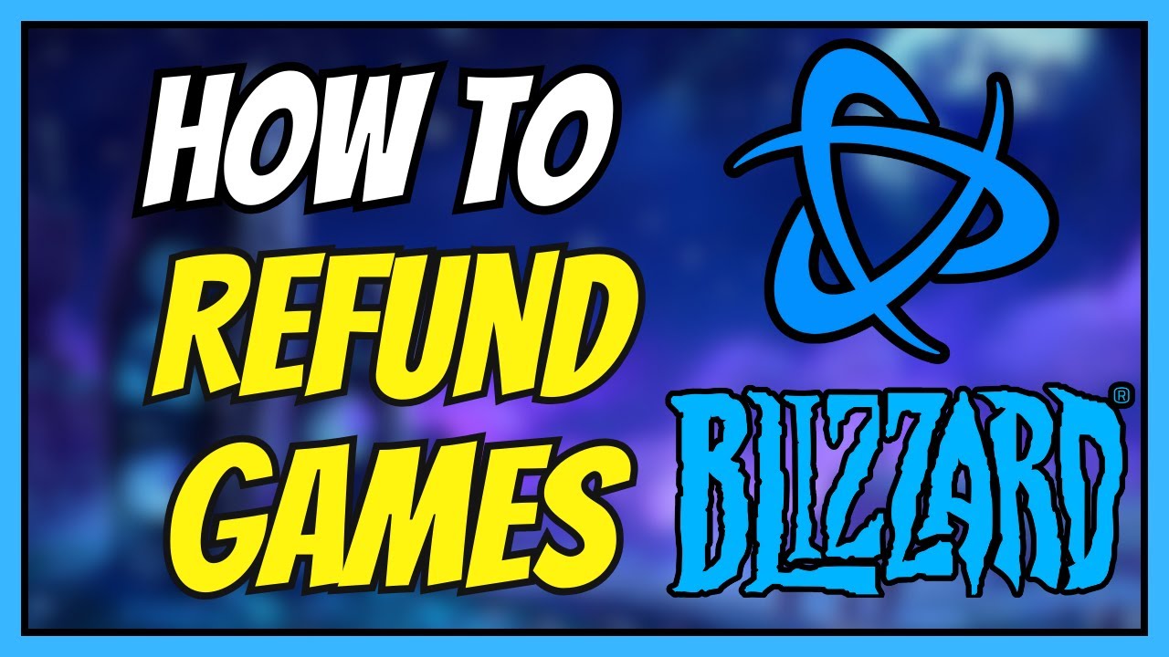 How to Refund Games in Battle.net | Easy Blizzard Full Guide