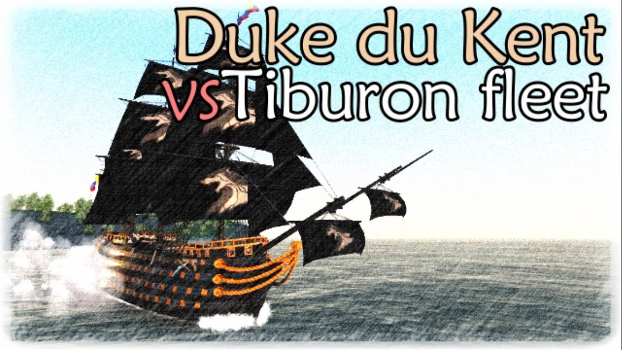 Duke du Kent vs Tiburon fleet - The Pirate Caribbean Hunt