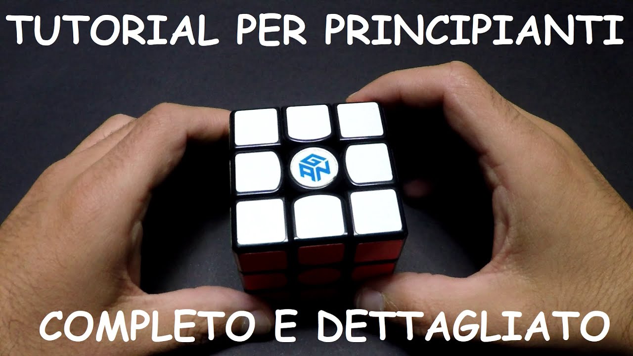 Cubo di RUBIK: Soluzione per principianti completa e dettagliata - Tutorial