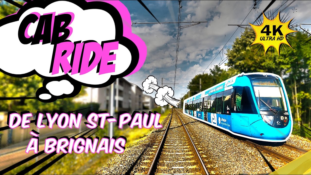 Cab Ride 4K // de Lyon St-Paul à Brignais [Tram-Train de l'Ouest Lyonnais]