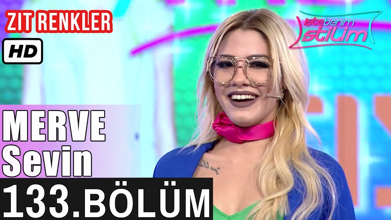 İşte Benim Stilim - Merve Sevin - 133. B&ouml;l&uuml;m 7. Sezon