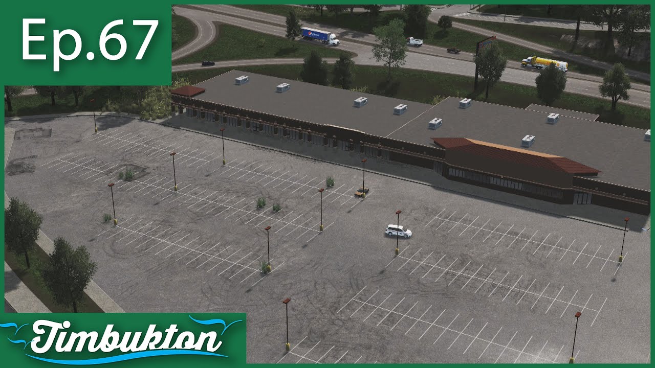 Cities Skylines - Timbukton : Abandoned Strip-Mall [Ep.67]
