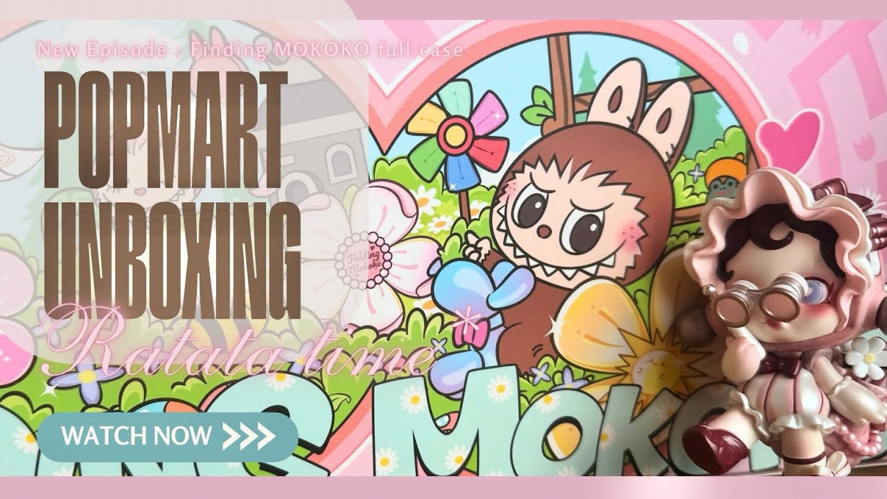 POPMART Finding MOKOKO series fullcase unboxing!