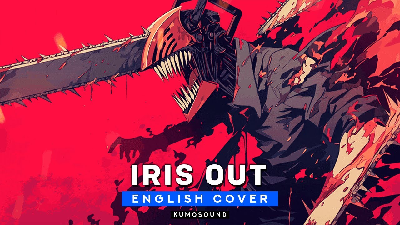 Iris Out - Chainsaw Man - The Movie: Reze Arc (English Cover) |【KUMOSOUND】
