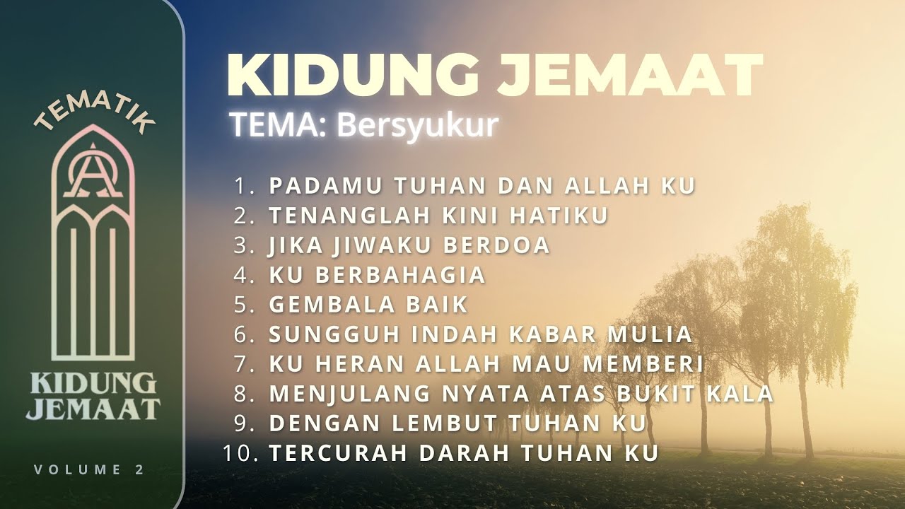 Kumpulan Lagu Kidung Jemaat | tema Bersyukur