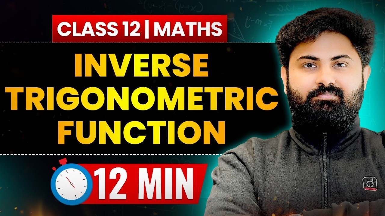 Class 12 Maths | Inverse Trigonometric Functions in 12 Minutes 🔥 | Quick Revision | Board Exam 2026