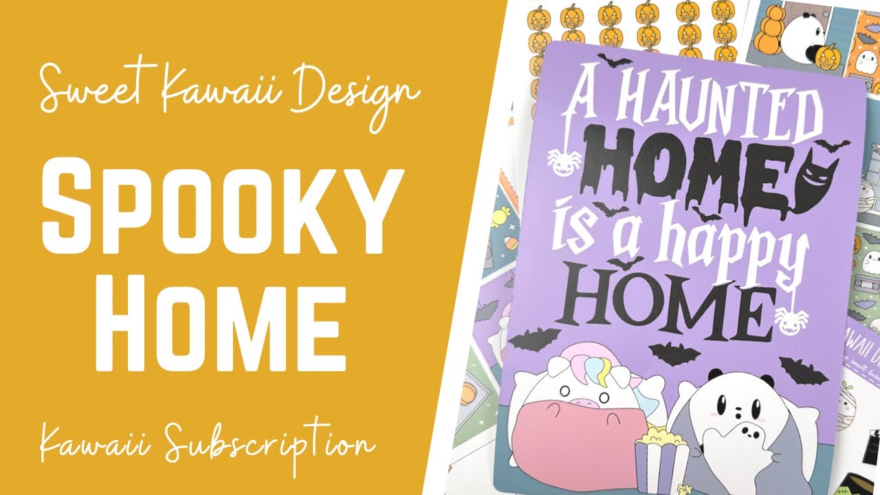 Kawaii Subscription - Spooky Home