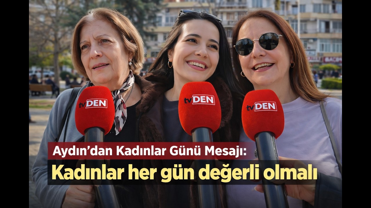 Aydın'dan kadınlar günü mesajı