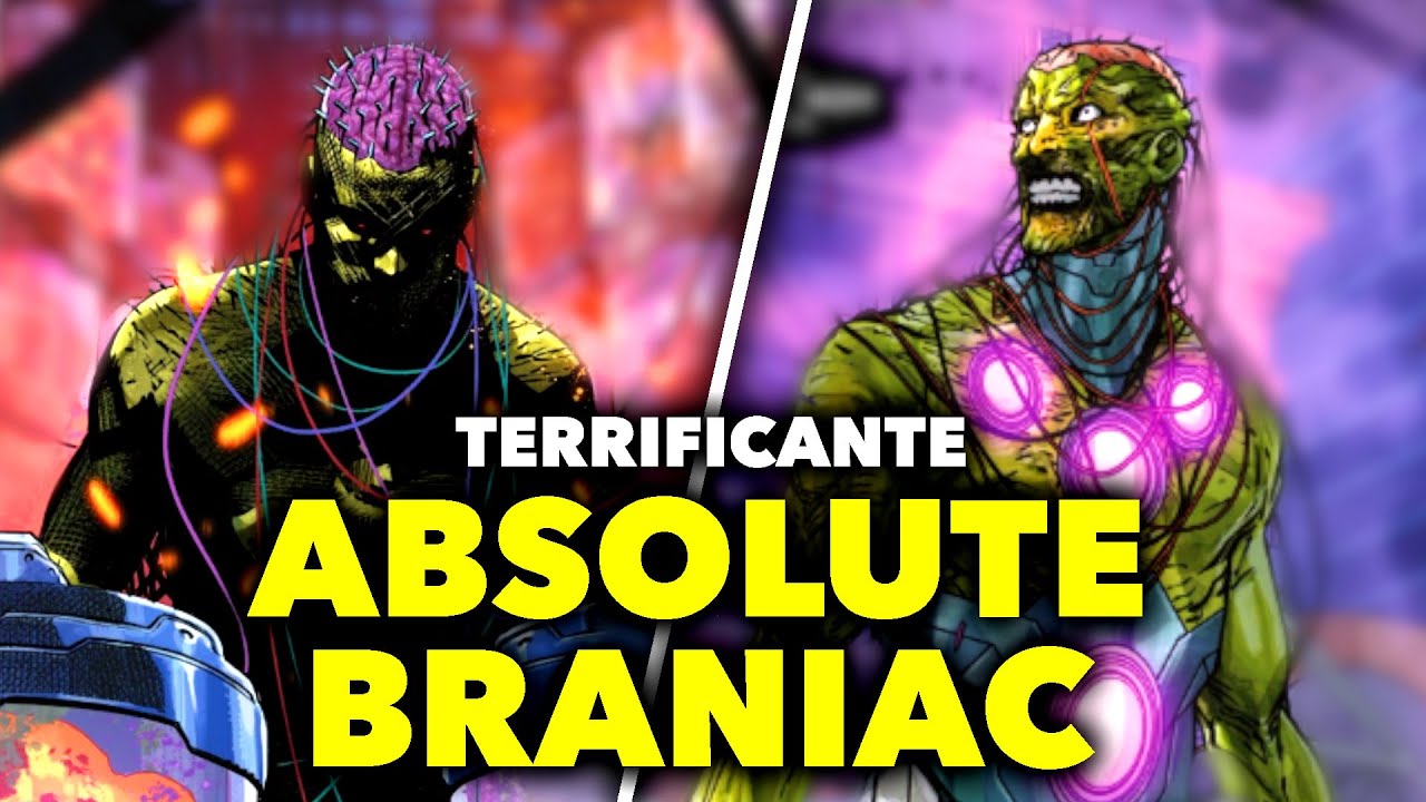 ABSOLUTE BRANIAC ha delle ORIGINI TERRIFICANTI (uno dei miei preferiti del NUOVO UNIVERSO DC)