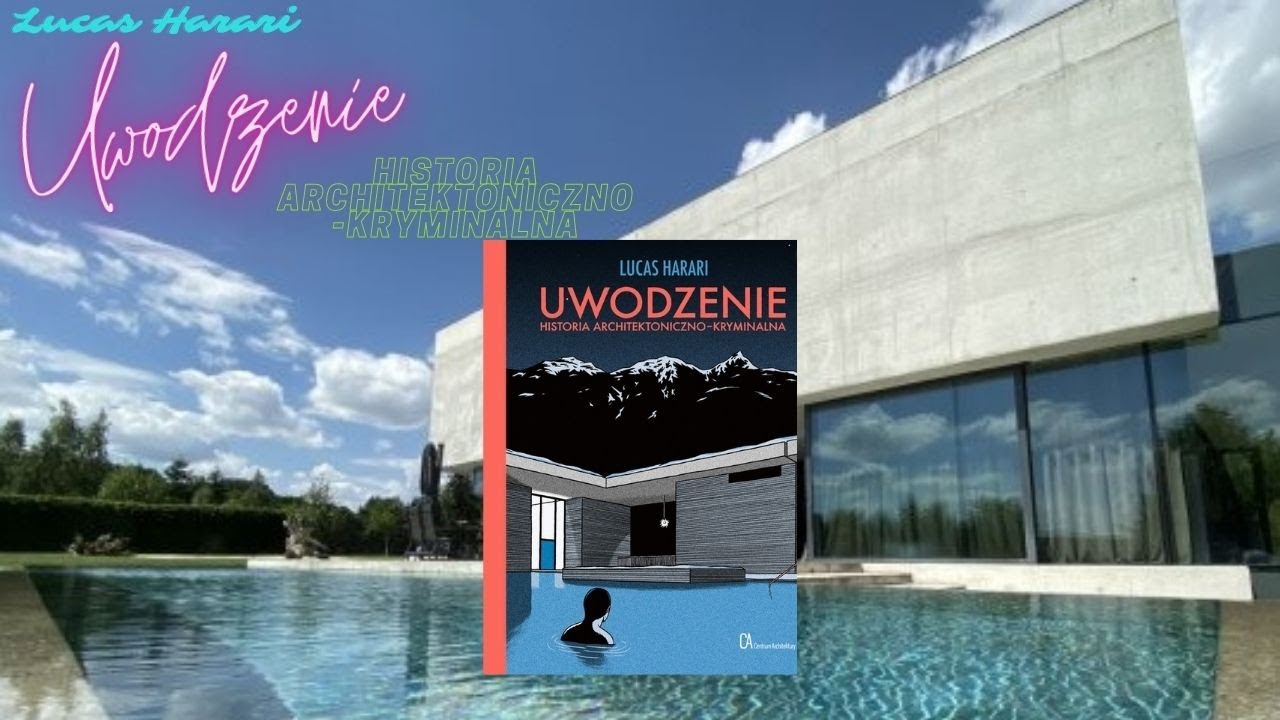 Uwodzenie - #166 bardzo ciekawa pozycja skrywająca tajemnicę od Centrum Architektury