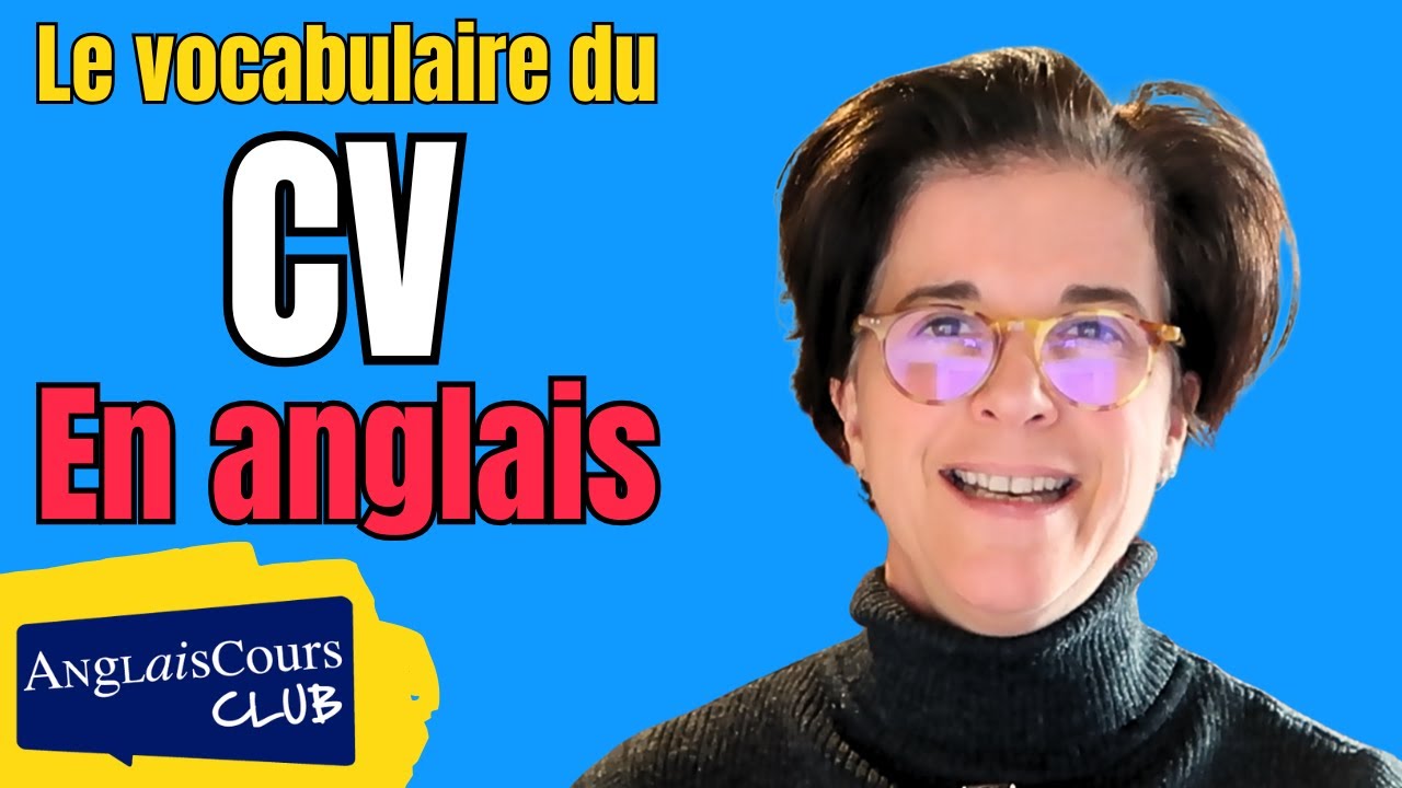 Le vocabulaire du CV en anglais