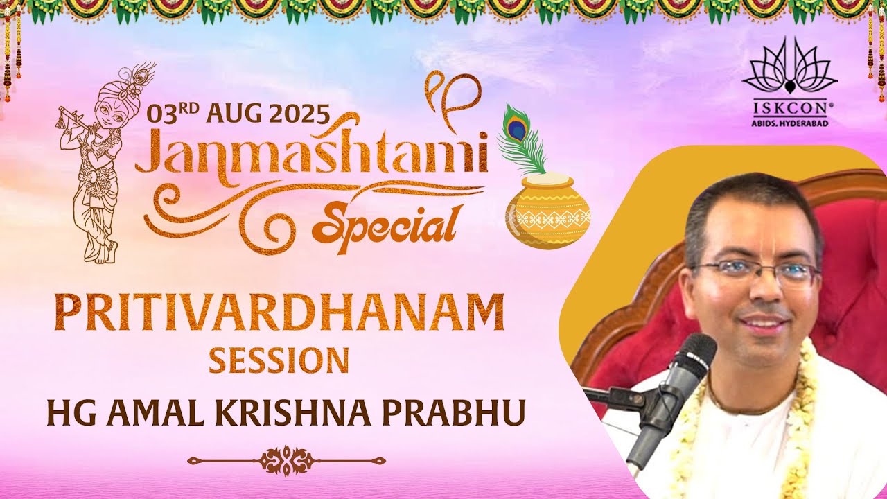 Sunday Special Pritivardanam Class | HG Amal Krishna Prabhu | 03-08-2025 | ISKCON Abids Hyderabad
