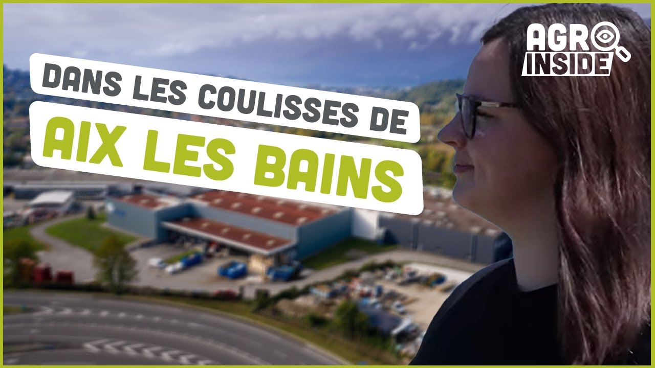 Aix les Bains | Les coulisses d'une usine agroalimentaire | Agromousquetaires