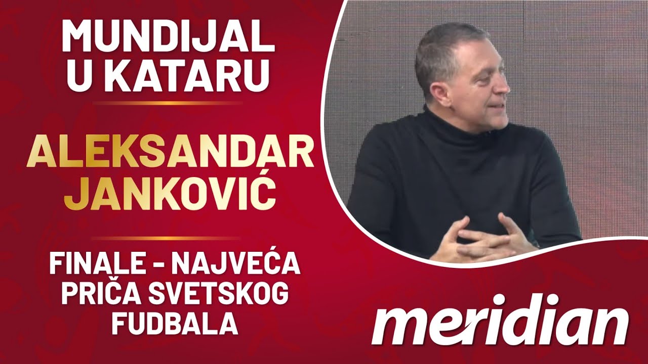MUNDIJAL U KATARU | Aleksandar Janković: spektakularna završnica koju je pratilo 3 milijarde ljudi