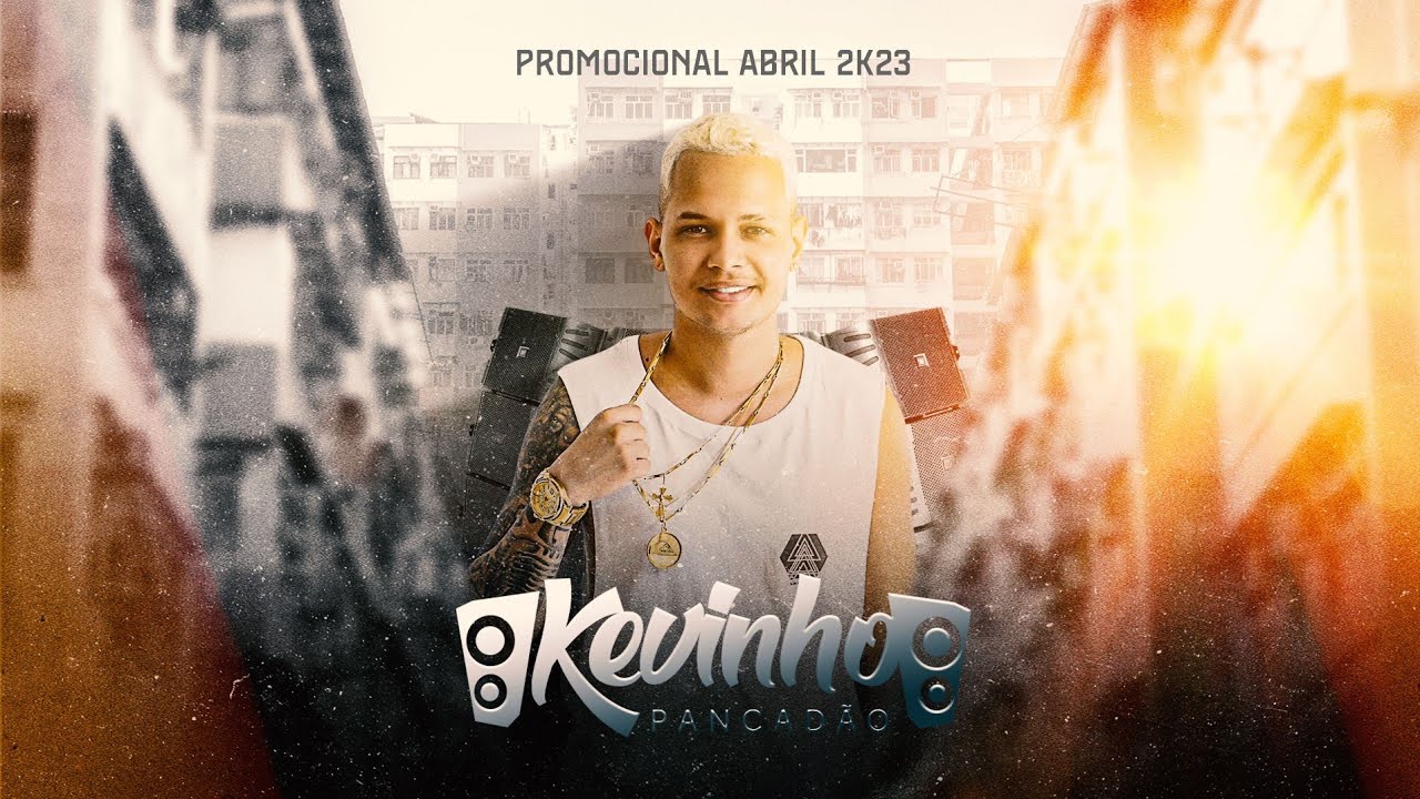 KEVINHO PANCADÃO CD PROMOCIONAL ABRIL 2K23