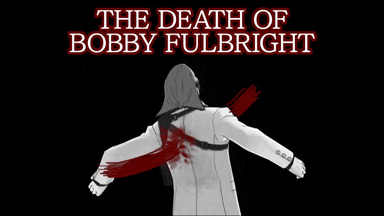 The Death of Bobby Fulbright