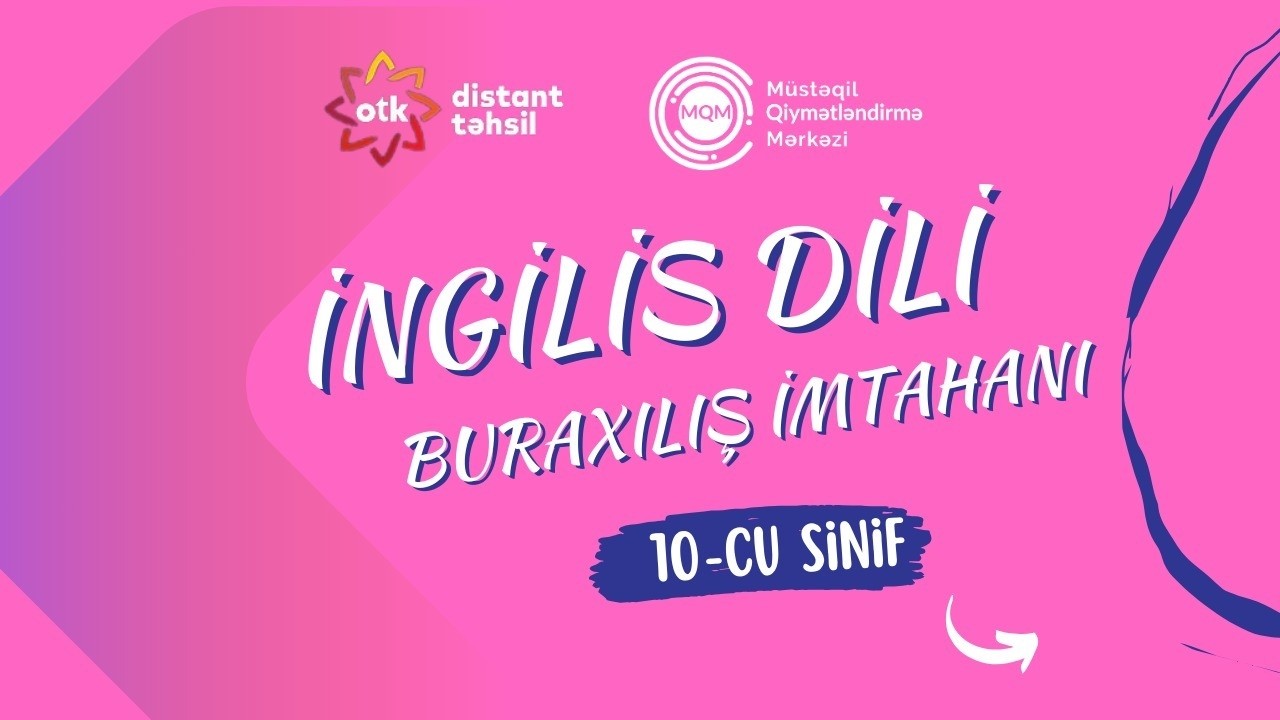Sual 25- 01.03.2026 tarixli 10-cu sinif sınaq imtahanı İngilis dili fənni üzrə sualların izahı